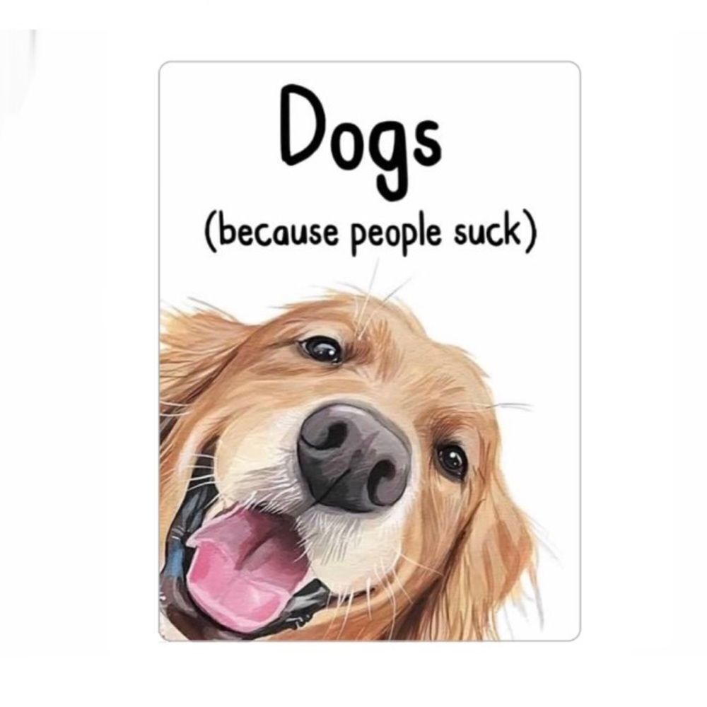 Dogs (Because People Suck) Magnet